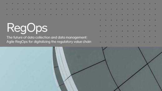 Whitepaper: The Future of data collection and data management: Agile RegOps for digitalizing the regulatory value chain